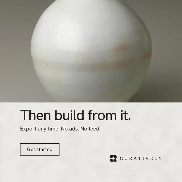 Instagram post for Curatively: "Then build from it." Editorial style, bottom layout, light palette in white, grey.