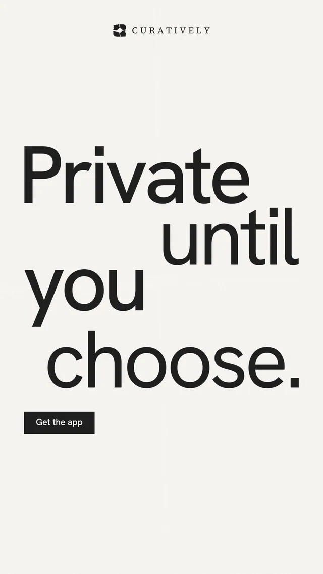 Instagram story for Curatively: "Private until you choose." Swiss style, stacked layout, light palette in white, grey.