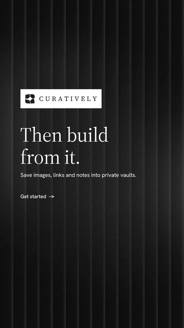 Instagram story for Curatively: "Then build from it." Minimal luxury style, announce layout, dark palette in black, grey.