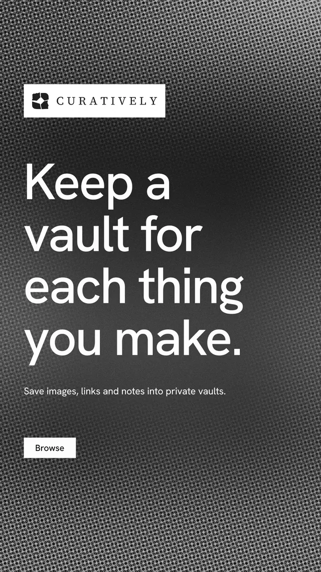Instagram story for Curatively: "Keep a vault for each thing you make." Swiss style, announce layout, dark palette in grey, black.