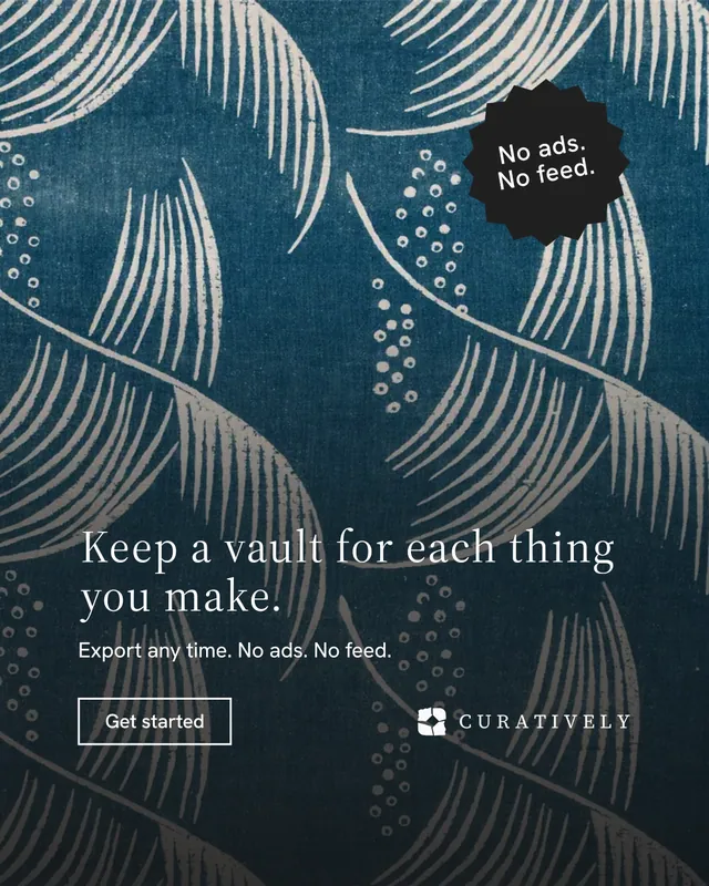 Instagram portrait post for Curatively: "Keep a vault for each thing you make." Editorial style, sticker layout, dark palette in blue, grey.