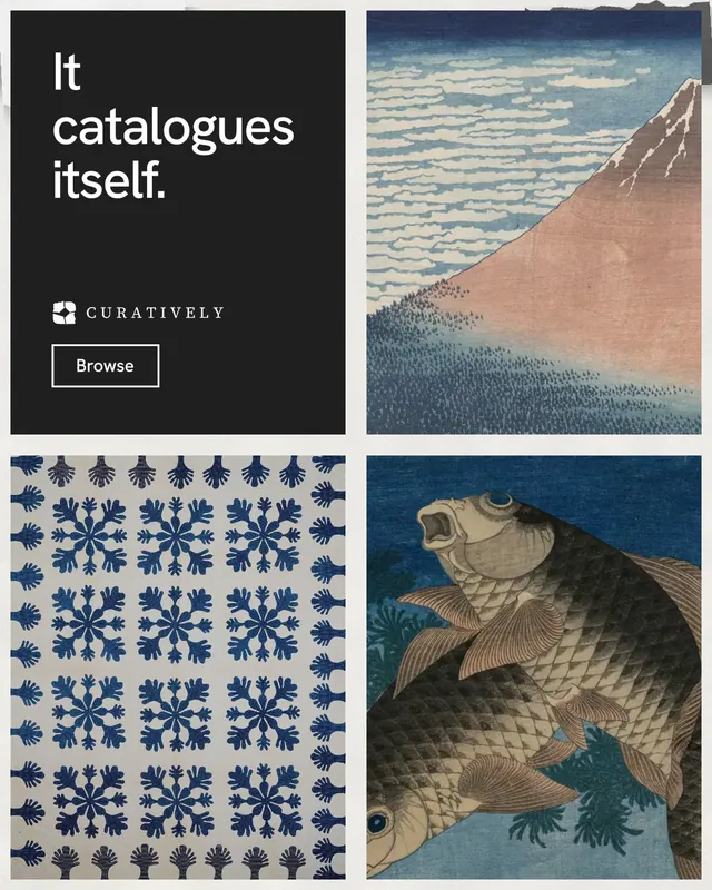 Instagram portrait post for Curatively: "It catalogues itself." Editorial style, collage layout, light palette in black, grey, white.