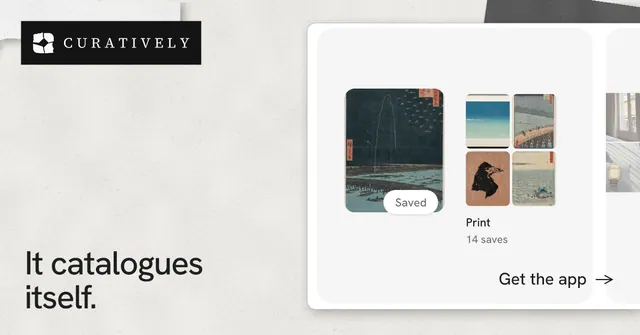 Social ad for Curatively: "It catalogues itself." Editorial style, image led layout, light palette in white, grey.