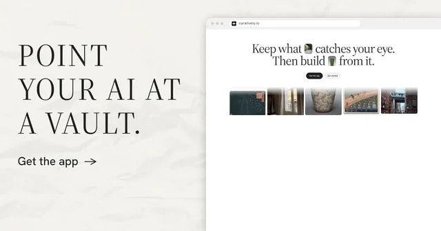 Social ad for Curatively: "Point your AI at a vault." Minimal luxury style, browser layout, light palette in white, grey.