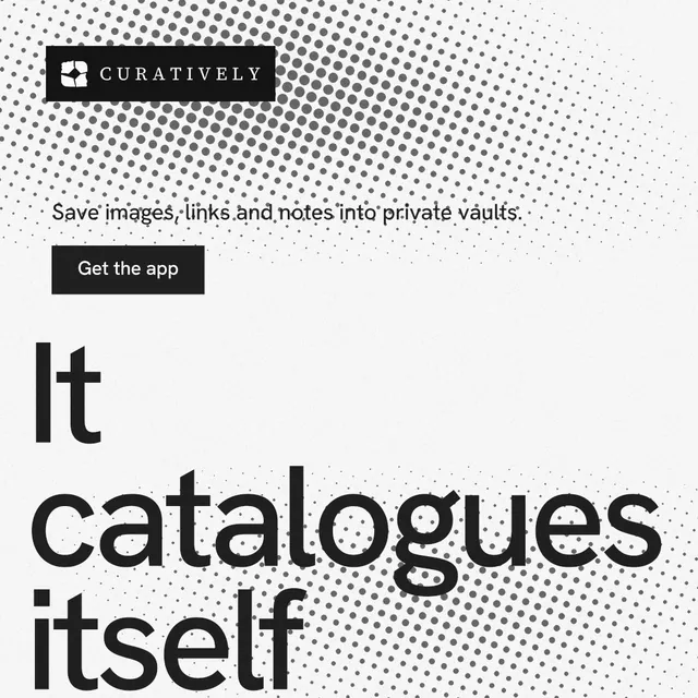 Instagram post for Curatively: "Keep a vault for each thing you make." Swiss style, oversized layout, light palette in white, grey.
