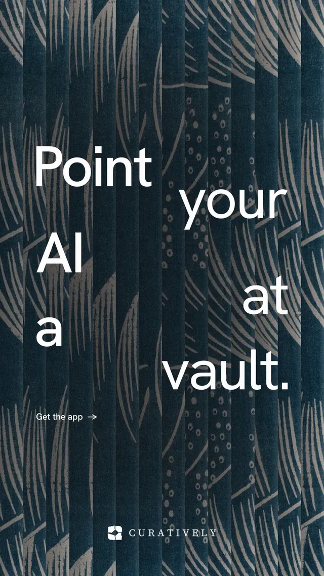 Instagram story for Curatively: "Point your AI at a vault." Minimal luxury style, stacked layout, dark palette in blue, black, grey.