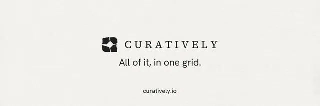 X header for Curatively: "All of it, in one grid." Swiss style, end card layout, light palette in white.