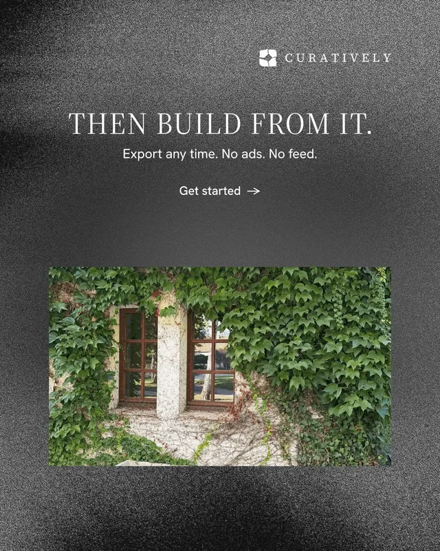 Instagram portrait post for Curatively: "Then build from it." Minimal luxury style, centred layout, dark palette in grey, black.