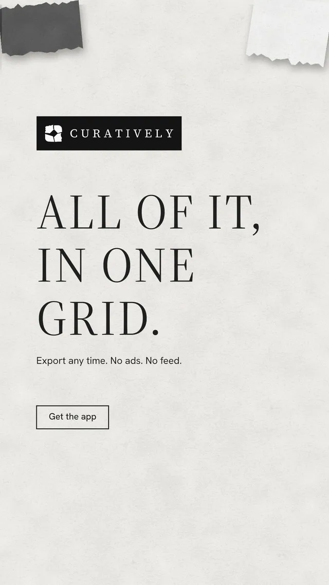 Instagram story for Curatively: "All of it, in one grid." Editorial style, announce layout, light palette in white, grey.
