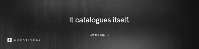 LinkedIn banner for Curatively: "It catalogues itself." Minimal luxury style, centred layout, dark palette in black, grey.