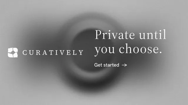 Landscape graphic for Curatively: "Private until you choose." Minimal luxury style, logo hero layout, light palette in grey.