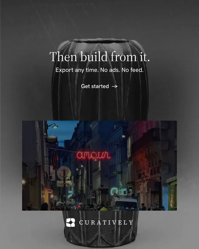 Instagram portrait post for Curatively: "Then build from it." Minimal luxury style, centred layout, dark palette in grey, black.