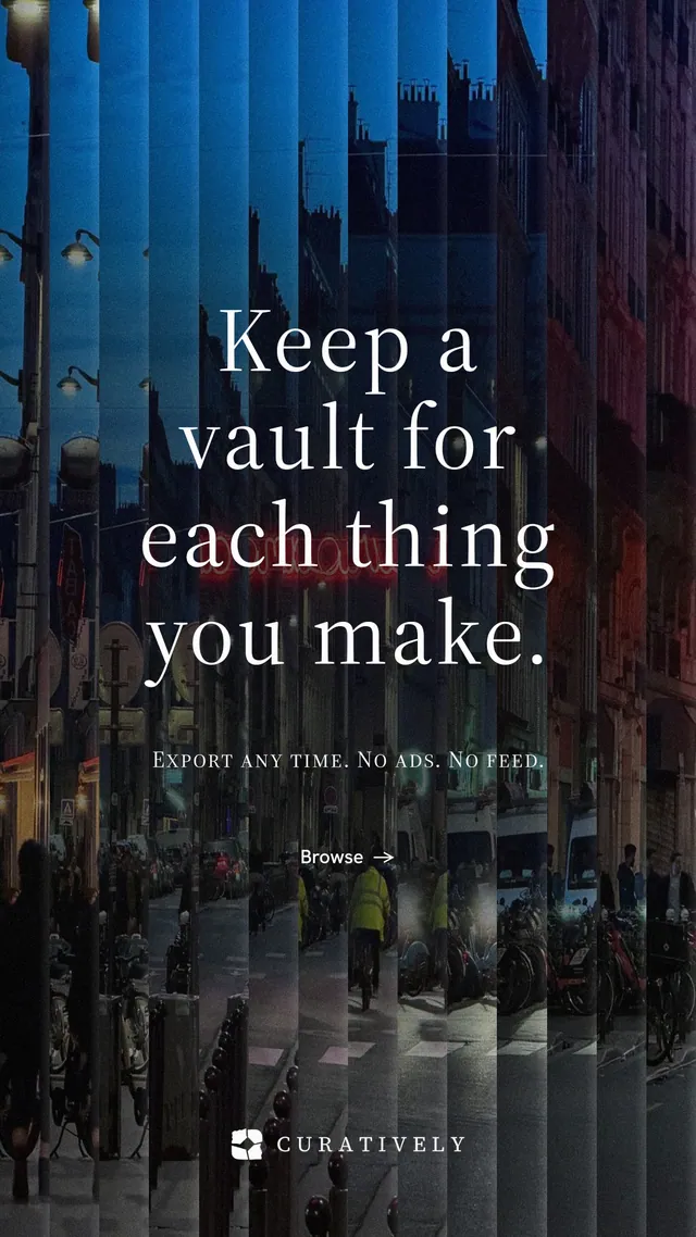Instagram story for Curatively: "Keep a vault for each thing you make." Minimal luxury style, smallcaps layout, dark palette in black, blue.