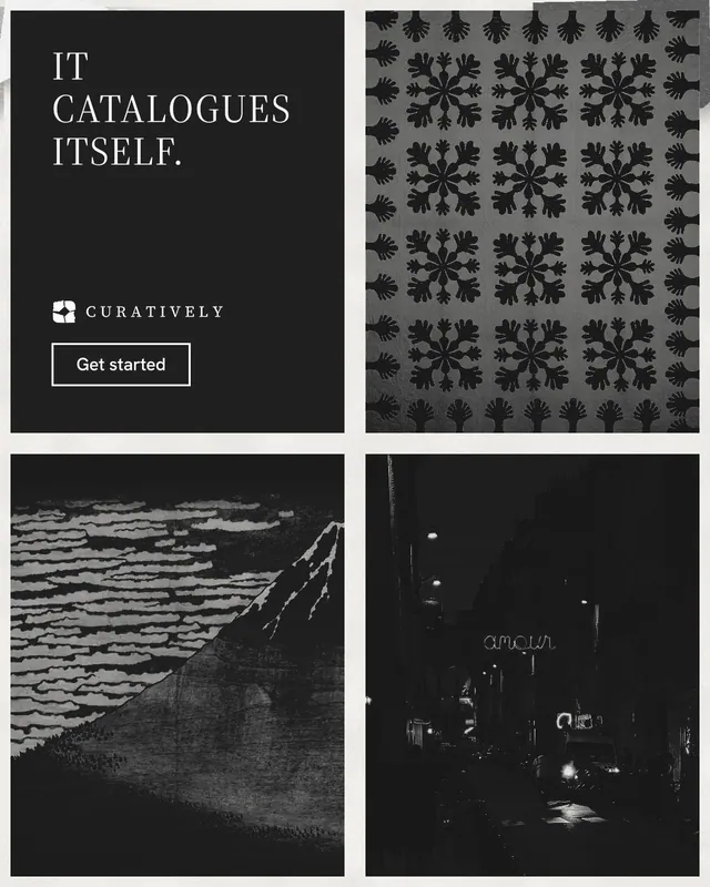 Instagram portrait post for Curatively: "It catalogues itself." Editorial style, collage layout, dark palette in black, grey.