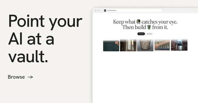 Social ad for Curatively: "Point your AI at a vault." Minimal luxury style, browser layout, light palette in white, grey.