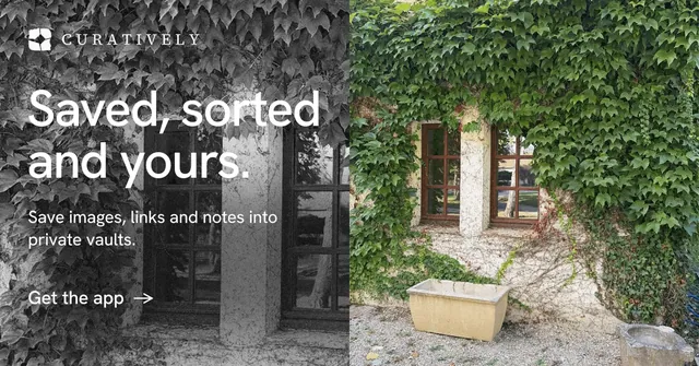 Social ad for Curatively: "Saved, sorted and yours." Minimal luxury style, bottom layout, dark palette in grey, black.