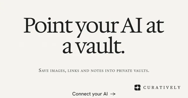 Social ad for Curatively: "Point your AI at a vault." Swiss style, smallcaps layout, light palette in white, grey.
