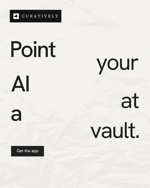 Instagram portrait post for Curatively: "Point your AI at a vault." Swiss style, stacked layout, light palette in white, grey.