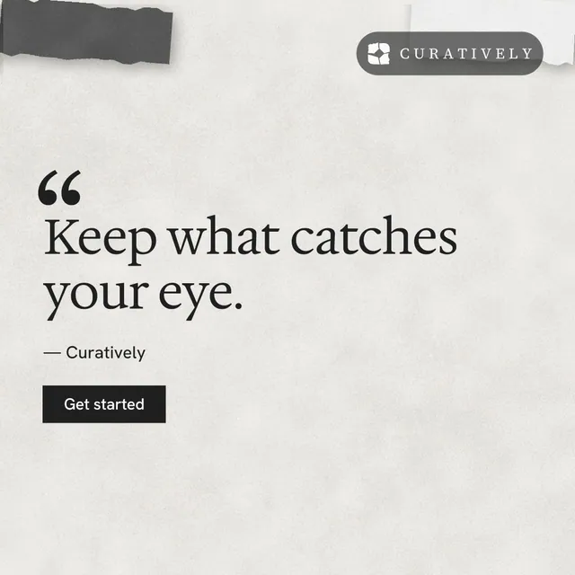 Instagram post for Curatively: "Then build from it." Swiss style, quote layout, light palette in white, grey.