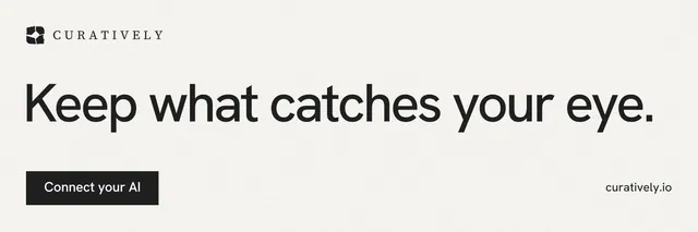 X header for Curatively: "Keep what catches your eye." Swiss style, poster layout, light palette in white, grey.