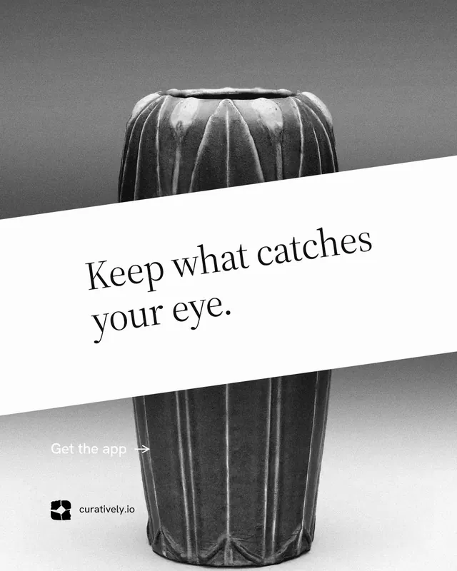 Instagram portrait post for Curatively: "Keep what catches your eye." Minimal luxury style, diagonal layout, light palette in white, grey.