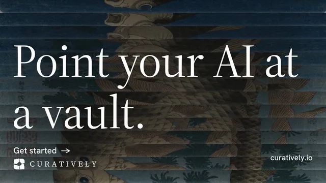 Landscape graphic for Curatively: "Point your AI at a vault." Minimal luxury style, poster layout, dark palette in black, grey.
