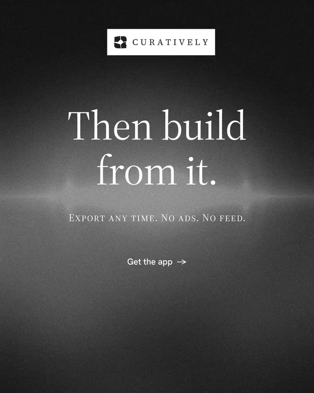 Instagram portrait post for Curatively: "Then build from it." Minimal luxury style, smallcaps layout, dark palette in black, grey.