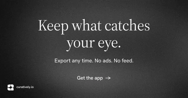 Social ad for Curatively: "Keep what catches your eye." Minimal luxury style, centred layout, dark palette in black, grey.
