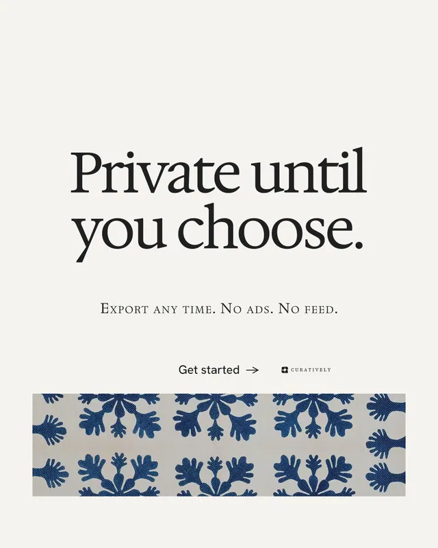 Instagram portrait post for Curatively: "Private until you choose." Swiss style, smallcaps layout, light palette in white, grey.