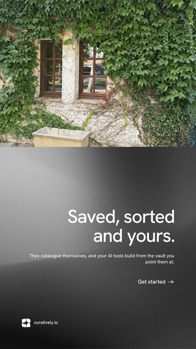 Instagram story for Curatively: "Saved, sorted and yours." Minimal luxury style, right layout, dark palette in grey, black, green.