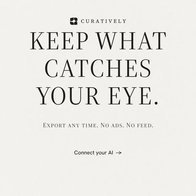 Instagram post for Curatively: "Keep what catches your eye." Minimal luxury style, smallcaps layout, light palette in white, grey.
