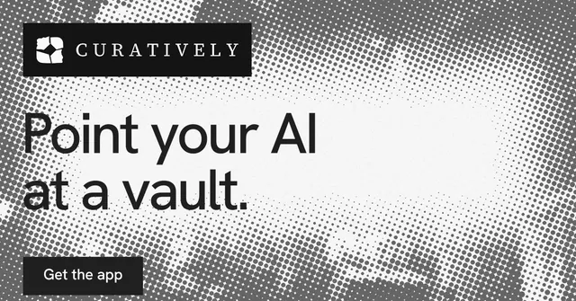 Social ad for Curatively: "Point your AI at a vault." Swiss style, announce layout, light palette in white, grey.