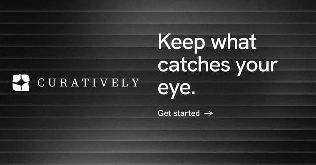 Social ad for Curatively: "Keep what catches your eye." Minimal luxury style, logo hero layout, dark palette in black, grey.