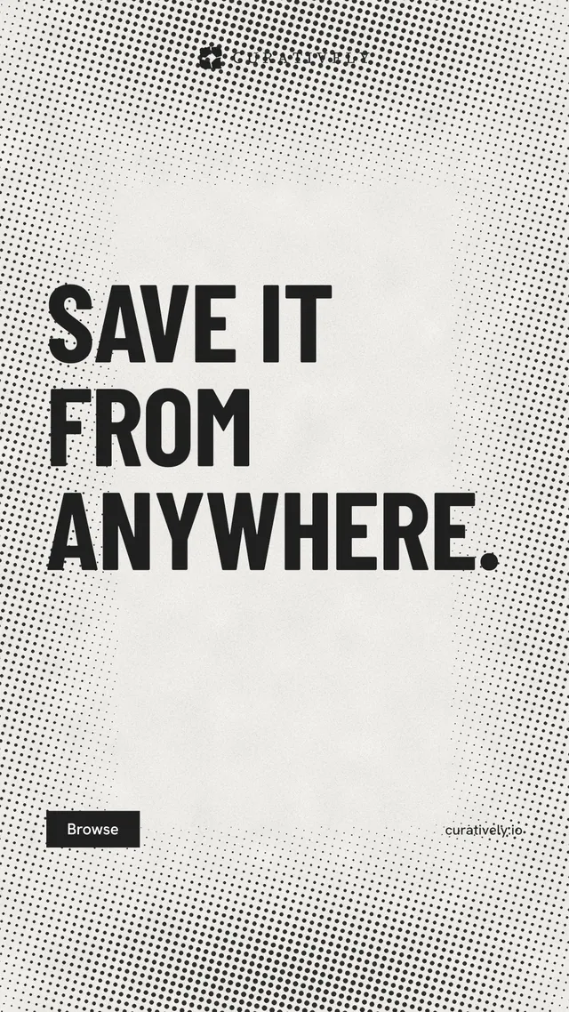 Instagram story for Curatively: "Save it from anywhere." Retro print style, poster layout, light palette in white, grey.