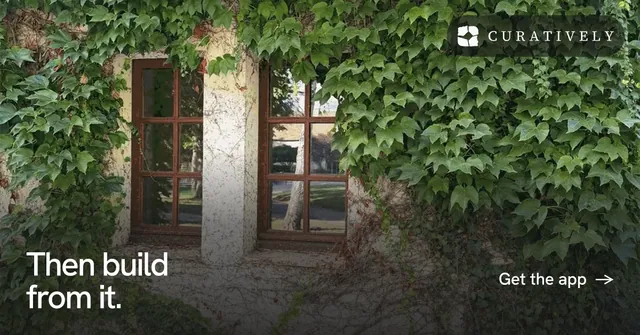 Social ad for Curatively: "Then build from it." Swiss style, image led layout, dark palette in green, black, grey.