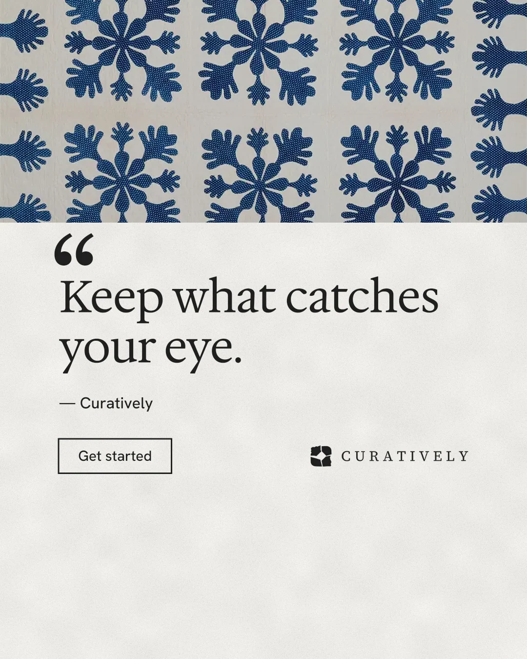Instagram portrait post for Curatively: "Then build from it." Editorial style, quote layout, light palette in white, grey.