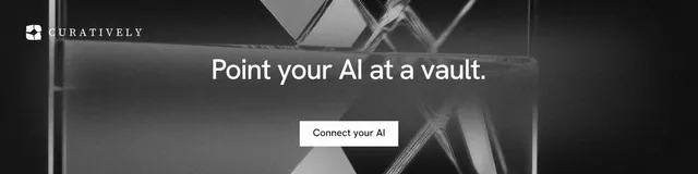 LinkedIn banner for Curatively: "Point your AI at a vault." Swiss style, centred layout, dark palette in grey, black.