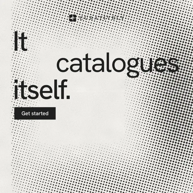 Instagram post for Curatively: "It catalogues itself." Swiss style, stacked layout, light palette in grey, white.