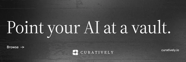 X header for Curatively: "Point your AI at a vault." Minimal luxury style, poster layout, dark palette in black, grey.
