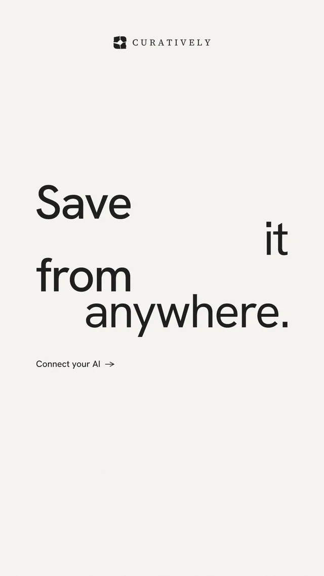 Instagram story for Curatively: "Save it from anywhere." Minimal luxury style, stacked layout, light palette in white.