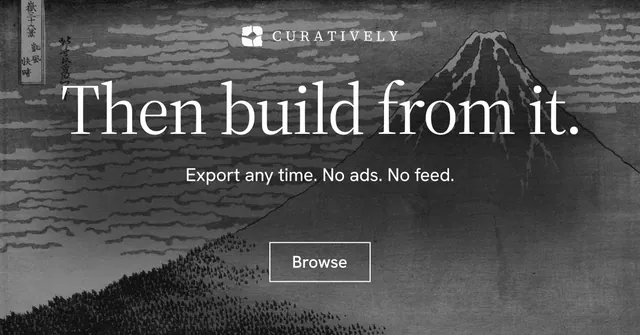 Social ad for Curatively: "Then build from it." Editorial style, centred layout, dark palette in grey, black.