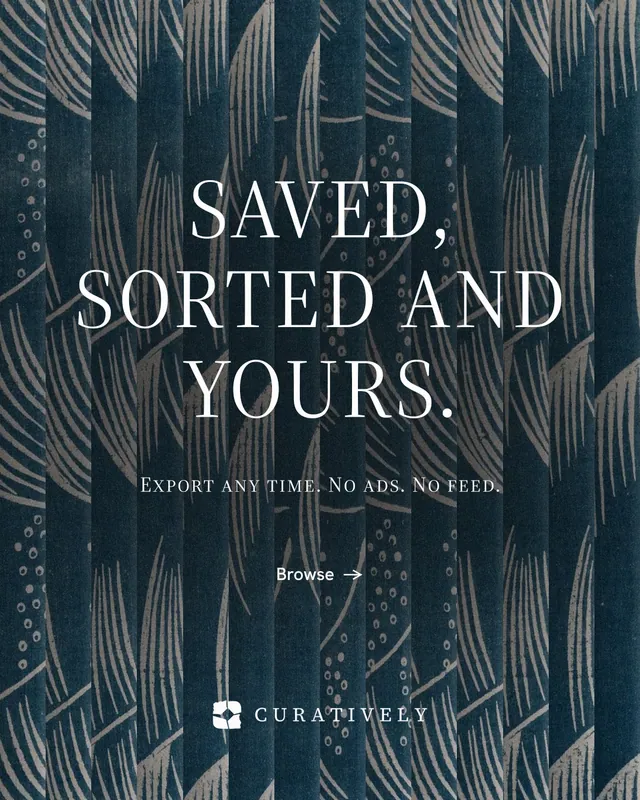 Instagram portrait post for Curatively: "Saved, sorted and yours." Minimal luxury style, smallcaps layout, dark palette in blue, black, grey.