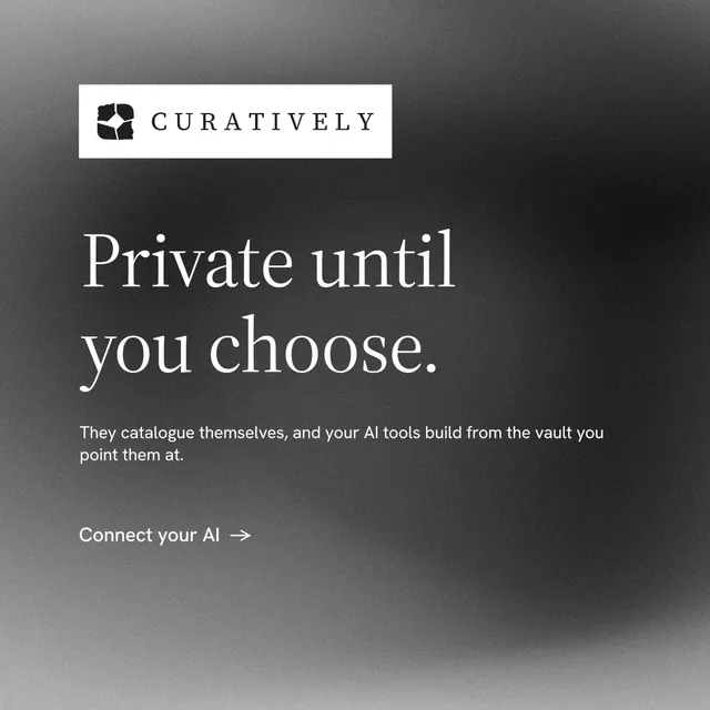 Instagram post for Curatively: "Private until you choose." Minimal luxury style, announce layout, dark palette in black, grey.
