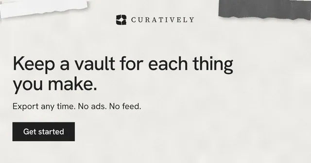 Social ad for Curatively: "Keep a vault for each thing you make." Swiss style, skeleton layout, light palette in white, grey.