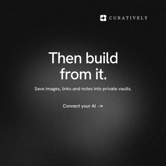 Instagram post for Curatively: "Then build from it." Minimal luxury style, centred layout, dark palette in black, grey.