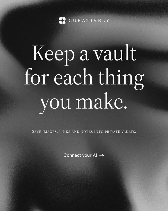 Instagram portrait post for Curatively: "Keep a vault for each thing you make." Minimal luxury style, smallcaps layout, dark palette in black, grey.