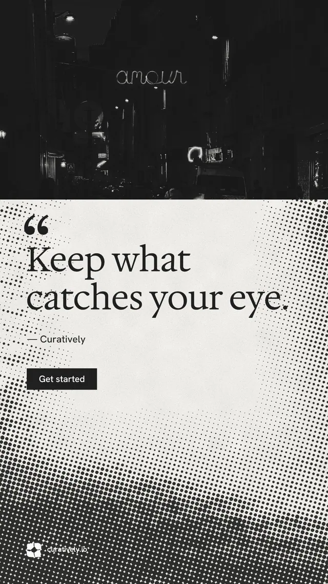 Instagram story for Curatively: "Save it from anywhere." Retro print style, quote layout, light palette in white, black, grey.