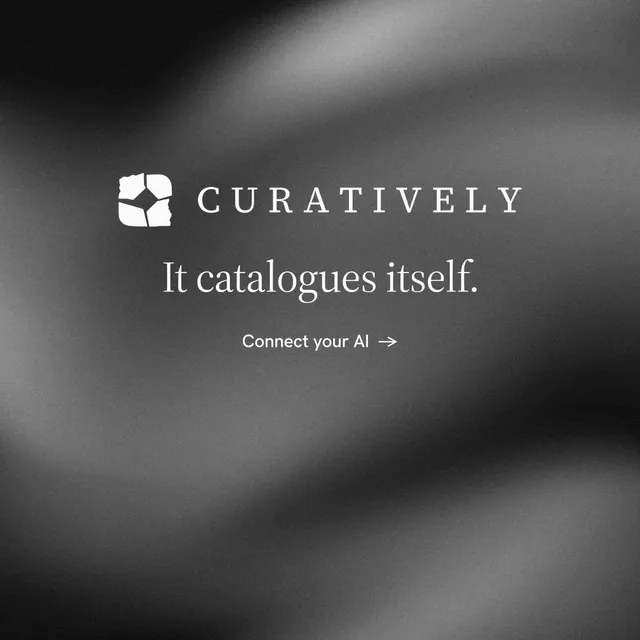 Instagram post for Curatively: "It catalogues itself." Minimal luxury style, logo hero layout, dark palette in grey, black.