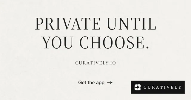 Social ad for Curatively: "Private until you choose." Minimal luxury style, smallcaps layout, light palette in white, grey.