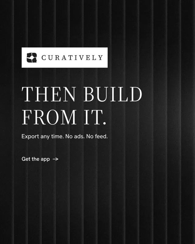 Instagram portrait post for Curatively: "Then build from it." Minimal luxury style, announce layout, dark palette in black, grey.